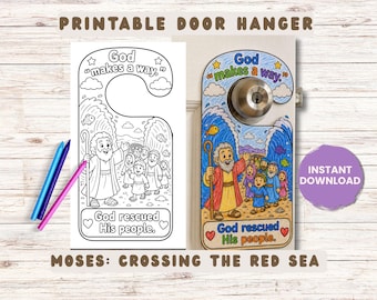 May include: A printable door hanger featuring a colouring page and a coloured version depicting Moses crossing the Red Sea. The text reads God makes a way and God rescued His people. The design includes a bearded figure with a staff and a group of people walking between parted waves with fish. Two coloured pencils are placed to the left.
