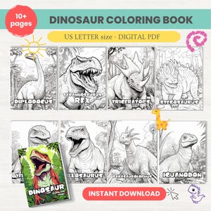 May include: A dinosaur coloring book with over 10 pages, showcasing illustrations of dinosaurs like Tyrannosaurus Rex, Triceratops, and Stegosaurus. The cover features a green and red dinosaur image. The book is US Letter size, available as a digital PDF.