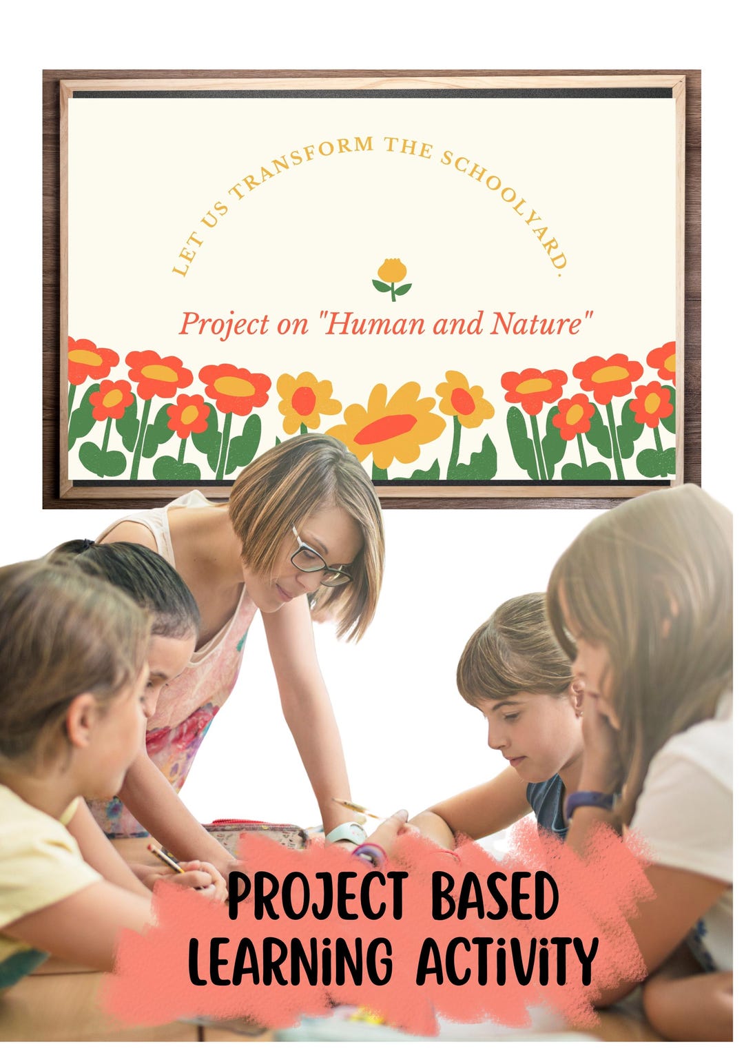 Schoolyard Makeover Project Based Learning: Environmental Science ...
