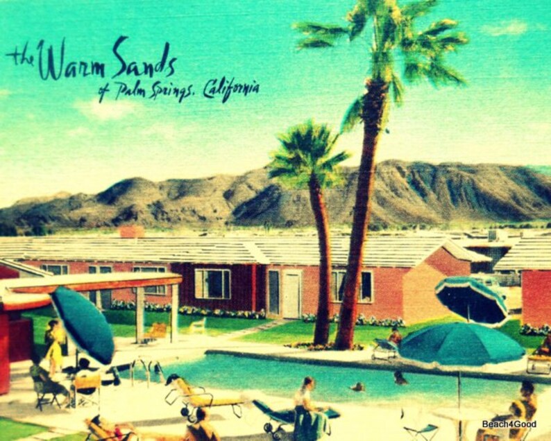 May include: Vintage postcard featuring a resort scene in Palm Springs, California. The image shows a swimming pool, palm trees, and people relaxing. The text "The Warm Sands of Palm Springs, California" is visible.