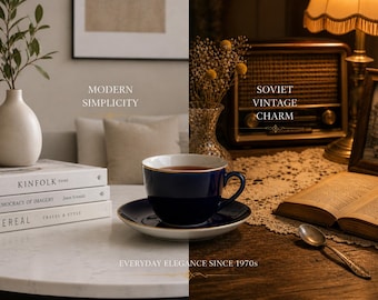 May include: A split image showcasing a modern and vintage aesthetic. A navy blue teacup with a gold rim sits on a saucer. The text "MODERN SIMPLICITY" and "SOVIET VINTAGE CHARM" are visible.