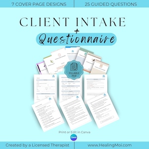 May include: A light blue graphic with the text "CLIENT INTAKE + Questionnaire." The image shows a collection of fillable PDF documents with 7 cover page designs and 25 guided questions. The text "Print or Edit in Canva" is also visible.