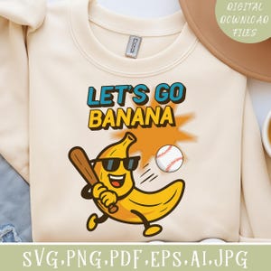 ¡Vamos plátano! PNG / Clipart de fruta de béisbol divertida / Archivo de diseño deportivo de dibujos animados