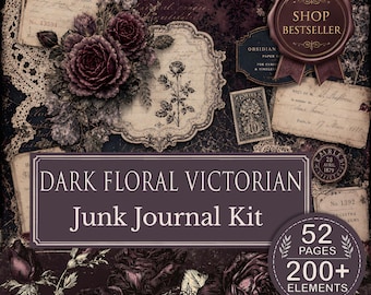 Dark Floral Victorian Junk Journal Kit | Printable Ephemera, Vintage Rose Papers |  Gothic Collage Pages