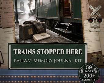 Trains Stopped Here Junk Journal Kit | Vintage Railway Memories, Old Depot Ephemera, Small Town Americana, Printable Journal