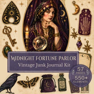 May include: A digital junk journal kit titled Midnight Fortune Parlor featuring a central portrait of a fortune teller, a crystal ball, a candle, a black raven, a purple drawstring pouch, a dream oil bottle, a moth, a key, and tarot card elements.