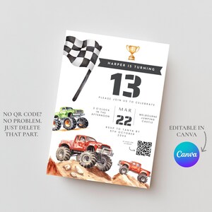 May include: A white invitation card with a monster truck theme. The card features illustrations of monster trucks, a checkered flag, and the text "Harper is Turning 13". The invitation includes event details and a Canva logo.