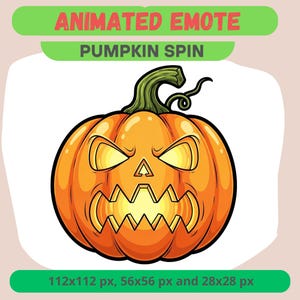 May include: An orange pumpkin with a carved face, featuring glowing eyes and a jagged mouth. The image includes the text "ANIMATED EMOTE PUMPKIN SPIN" and size specifications in pixels. The pumpkin has a green stem and is set against a white background.