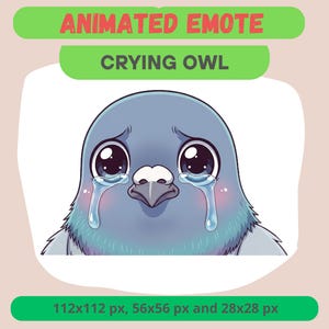 Puede incluir: Emoticono animado de un búho llorando. El búho es de color azul claro con ojos grandes y expresivos y lágrimas que corren por su rostro. El texto "ANIMATED EMOTE" y "CRYING OWL" se muestra encima del búho. La imagen también incluye dimensiones en píxeles.