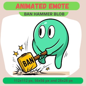 Może przedstawiać: Animowana emotka z zieloną postacią blob trzymającą młot z napisem "BAN". Młot uderza w powierzchnię, z gwiazdami i liniami uderzenia. Tekst: "ANIMATED EMOTE BAN HAMMER BLOB". Dostępne w 3 rozmiarach.
