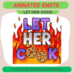 Let Her Cook Animated Emote for Streamers, Meme Reaction GIF For Kick, Discord, Twitch, Tiktok, Youtube - Funny Sub Badge, Channel Point