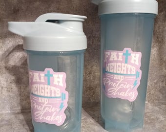 Faith, Weights, and Protein Shakes Shaker Bottle