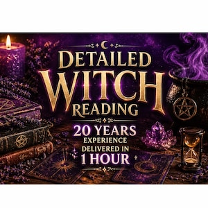 May include: An advertisement for a witch reading service. The image shows a cauldron, candles, books, tarot cards, and an hourglass. The text reads "Detailed Witch Reading" with "20 Years Experience Delivered in 1 Hour."