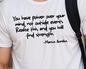Marcus Aurelius Stoic Quote T-Shirt - Motivational Daily Inspiration Tee, Philosophy Lover Gift, Ancient Rome History Shirt