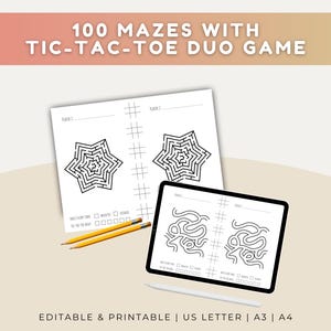 May include: A collection of 100 mazes with a tic-tac-toe duo game, featuring printable sheets with star-shaped mazes, two yellow pencils, and a tablet displaying a maze with a stylus. The text reads 100 MAZES WITH TIC-TAC-TOE DUO GAME and EDITABLE & PRINTABLE | US LETTER | A3 | A4.