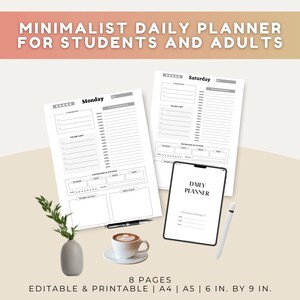 May include: A daily planner set featuring two white paper sheets with black text for Monday and Saturday, a digital tablet displaying Daily Planner, a stylus, a small grey vase with a green plant, and a white coffee cup on a saucer.