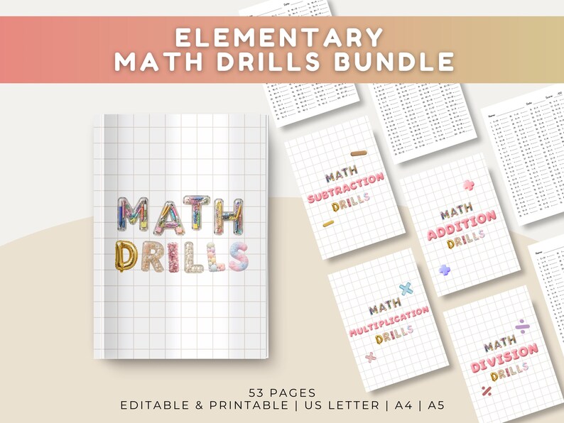 May include: An elementary math drills bundle featuring 53 pages of printable worksheets. The cover displays the text "MATH DRILLS" in colorful balloon-style letters on a grid background. Additional pages show subtraction, addition, multiplication, and division drills.