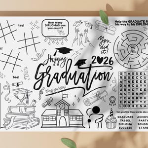 May include: Black and white graduation-themed activity sheet with the words "Happy Graduation 2026". Includes a maze, word search, tic-tac-toe, and other fun activities. Features illustrations of diplomas, a graduation cap, and a school.