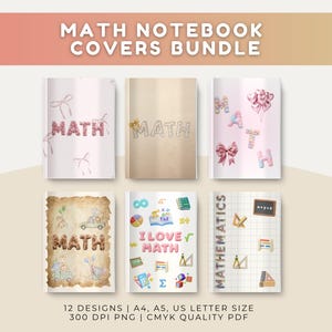 May include: A bundle of six digital math notebook covers featuring various designs. The covers display the text MATH or MATHEMATICS alongside illustrations of bows, balloons, cars, calculators, abacuses, and geometric tools on grid or plain backgrounds.