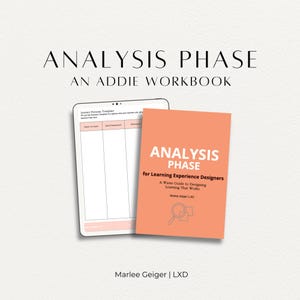 Op de afbeelding: Een roze en wit werkboek met de titel "Analysis Phase: An ADDIE Workbook" met een vergrootglaspictogram. Het werkboek is een gids voor ontwerpers van leerervaringen. De tekst "Marlee Geiger | LXD" staat onderaan de omslag.