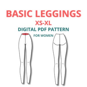 May include: Line drawing illustration of a basic leggings pattern for women. The pattern is available in sizes XS-XL. The image shows the front and back views of the leggings.