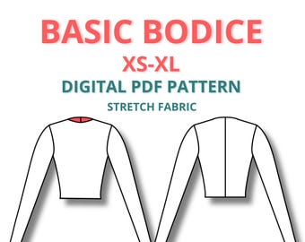 Basic Bodice Block for Women for stretch fabric, Digital PDF Sewing Pattern, Beginner Friendly pattern, basic sloper for fashion students