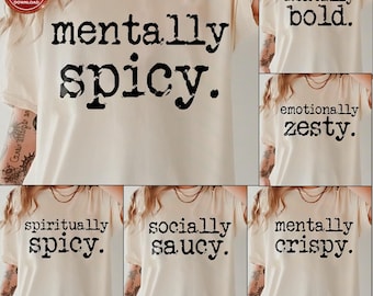 Funny Quote PNGs: Mentally Spicy Shirt Designs (Digital Download)
