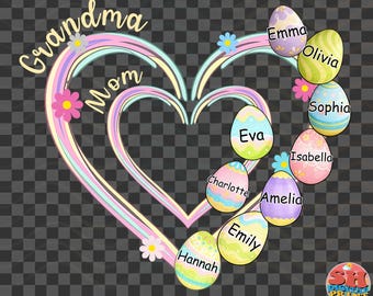 Personalized Grandma Easter Heart PNG – Custom Family Names, Kids Eggs Shirt Design (Digital Download)