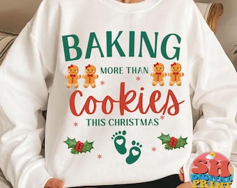 Baking More Than Cookies Christmas PNG | Pregnancy Reveal Christmas Shirt Design | Gingerbread Baby Announcement PNG | Digital Download