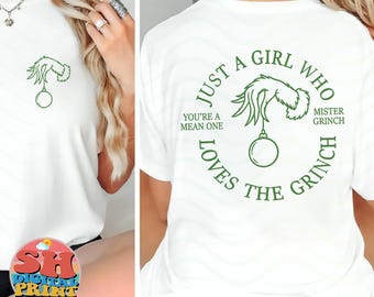 Just a Girl Who Loves Christmas Funny Grinch-Inspired Shirt PNG