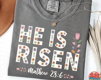 He Is Risen Floral Easter PNG – Matthew 28:6 Christian Sublimation File (Digital Download)