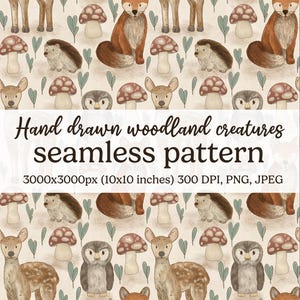 May include: A seamless pattern featuring hand-drawn woodland creatures. The design includes foxes, deer, hedgehogs, owls, and mushrooms in a repeating pattern. The background is a light beige color with small green leaf accents. The image text reads: "Hand drawn woodland creatures seamless pattern."