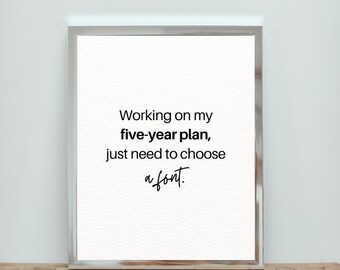 Funny Motivational Quote Printable Black and White Minimalist Sarcastic Office Humorous, Digital Download Sarcastic Wall Art Modern wall art
