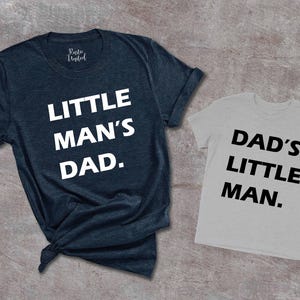 Dad&#39;s Little Man Shirt, Matching Father And Son Shirts, Little Man&#39;s Dad Shirt, Father&#39;s Day Shirt, New Dad Gift Idea, Shirt, Gift From Son