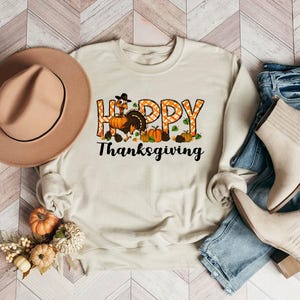 Happy Thanksgiving Sweatshirt, Turkey Sweatshirt, Fall Turkey Shirt, Thanksgiving Dinner Shirt, Family Thanksgiving Tee, Thanksgiving Turkey