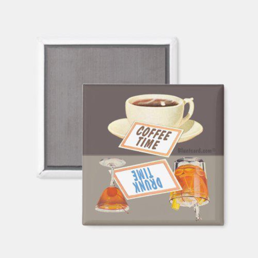 Magnet - Coffee Time Flip - Funny Fridge Magnet Vintage Style - Perfect ...