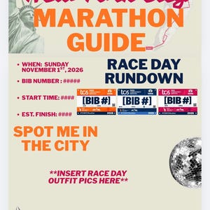 May include: A New York City Marathon guide featuring the Statue of Liberty, a race route map, and placeholders for bib numbers, race day photos, and app downloads. The text includes Race Day Rundown, Spot Me In The City, and Locating Name.