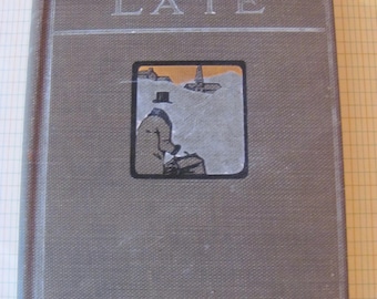 Forty Minutes Late And Other Stories 1909 Vintage Hardcover Book F Hopkinson Smith Novel