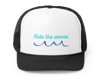 Ride the Waves Trucker Hat