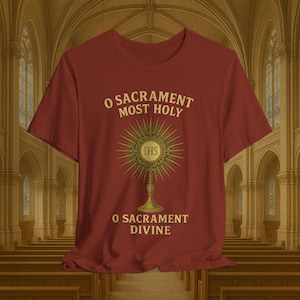 Eucharist Catholic T-Shirt: Golden Monstrance Vessel, O Sacrament Prayer