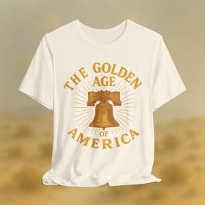 Golden Age of America Tee: Patriotic Liberty Bell Unisex Shirt