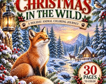 Cozy Winter Coloring Book for Kids | Christmas Wildlife & Woodland Animals | 30 Pages