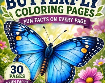 Butterfly Coloring Book for Kids, Easy Pages, Nature Study, 30 Pages (PDF Download)