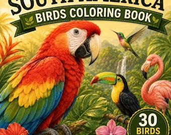 Birds of South America Coloring Book for Kids | Realistic Bird Pages | Nature Study Printable
