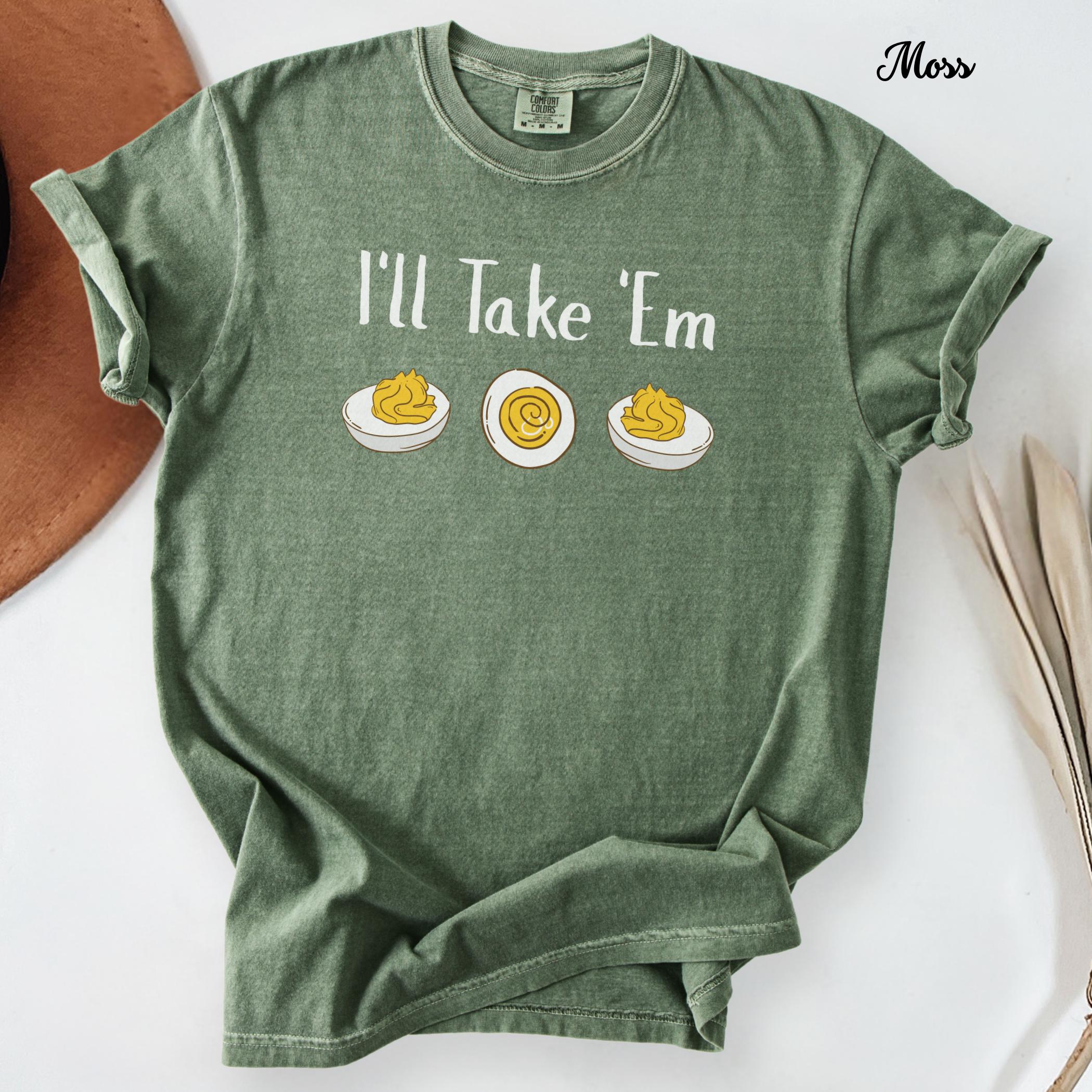 Comfort Colors Funny Deviled Egg Shirt I'll Take Em Tee Friends