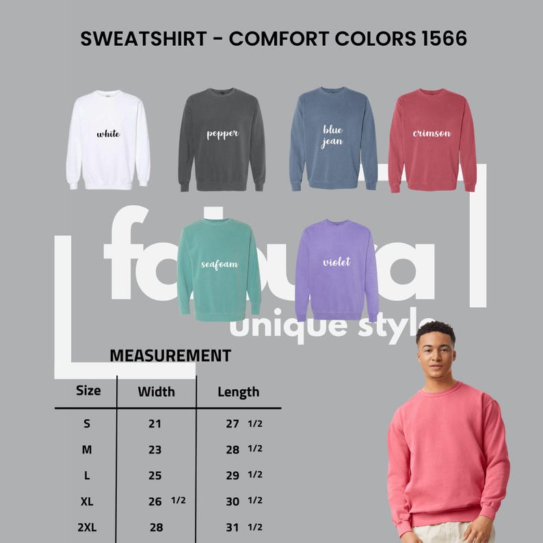 Puede incluir: Muestra de sudaderas Comfort Colors 1566 en blanco, gris, azul vaquero, carmes&iacute;, verde mar y violeta. Una tabla de medidas muestra tallas S-2XL con medidas en cm. Tambi&eacute;n se ve el texto "unique style".