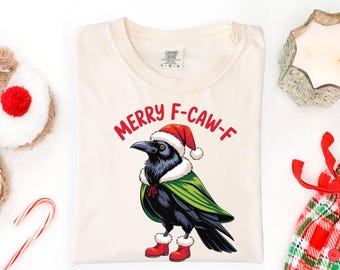 Comfort Colors® Merrry F Caw F Christmas Crow Shirt, Funny Sarcastic Christmas Shirt, F-Caw-F Tee, Y2K Funny Meme Shirt, Christmas Raven Tee