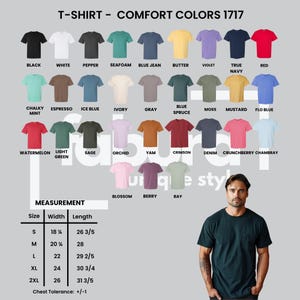K&ouml;nnte beinhalten: Eine Auswahl an Comfort Colors 1717 T-Shirts in verschiedenen Farben, darunter Schwarz, Wei&szlig; und Rot. Das Bild enth&auml;lt eine Gr&ouml;&szlig;entabelle mit Ma&szlig;en in cm, von S bis 2XL. Ein Mann tr&auml;gt ein dunkelgr&uuml;nes T-Shirt.