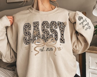 Custom Leopard Sassy Sweatshirt With Kid Name On Sleeve, Personalized Sassy Sweater, Mother's Day Gift for Sassy, Sassy Est 2026 Sweatshirt