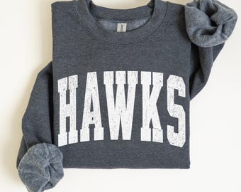 Hawks Sweatshirt, Hawks Mascot Team Hoodie, Hawks Mascot Game Day Sweat, High College Spirit Hawks Mascot Sweatshirt, Hawks Mom Sweatshirt